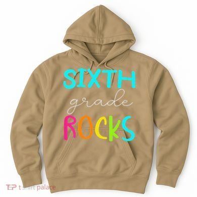 Funny Sixth Grade Rocks Team 6th Grade Teacher Hoodie