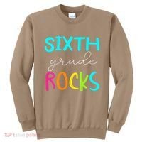 Funny Sixth Grade Rocks Team 6th Grade Teacher Sweatshirt thumb 0