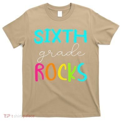 Funny Sixth Grade Rocks Team 6th Grade Teacher T-Shirt