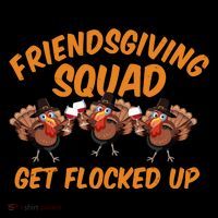 Friendsgiving Squad Get Flocked Up Funny Turkey Coffee Mug thumb 5