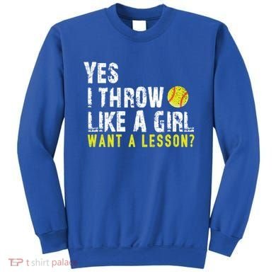 Funny Softball Gift Throw Like A Cool Gift Sweatshirt