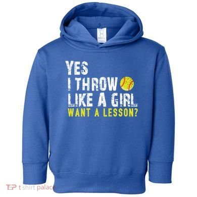 Funny Softball Gift Throw Like A Cool Gift Toddler Hoodie