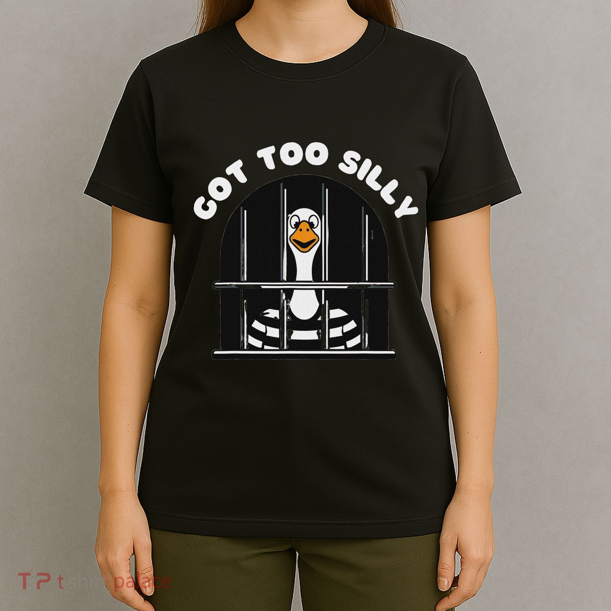 Funny Silly Goose Got Too Silly Goose In Jail Net Trapped T-Shirt