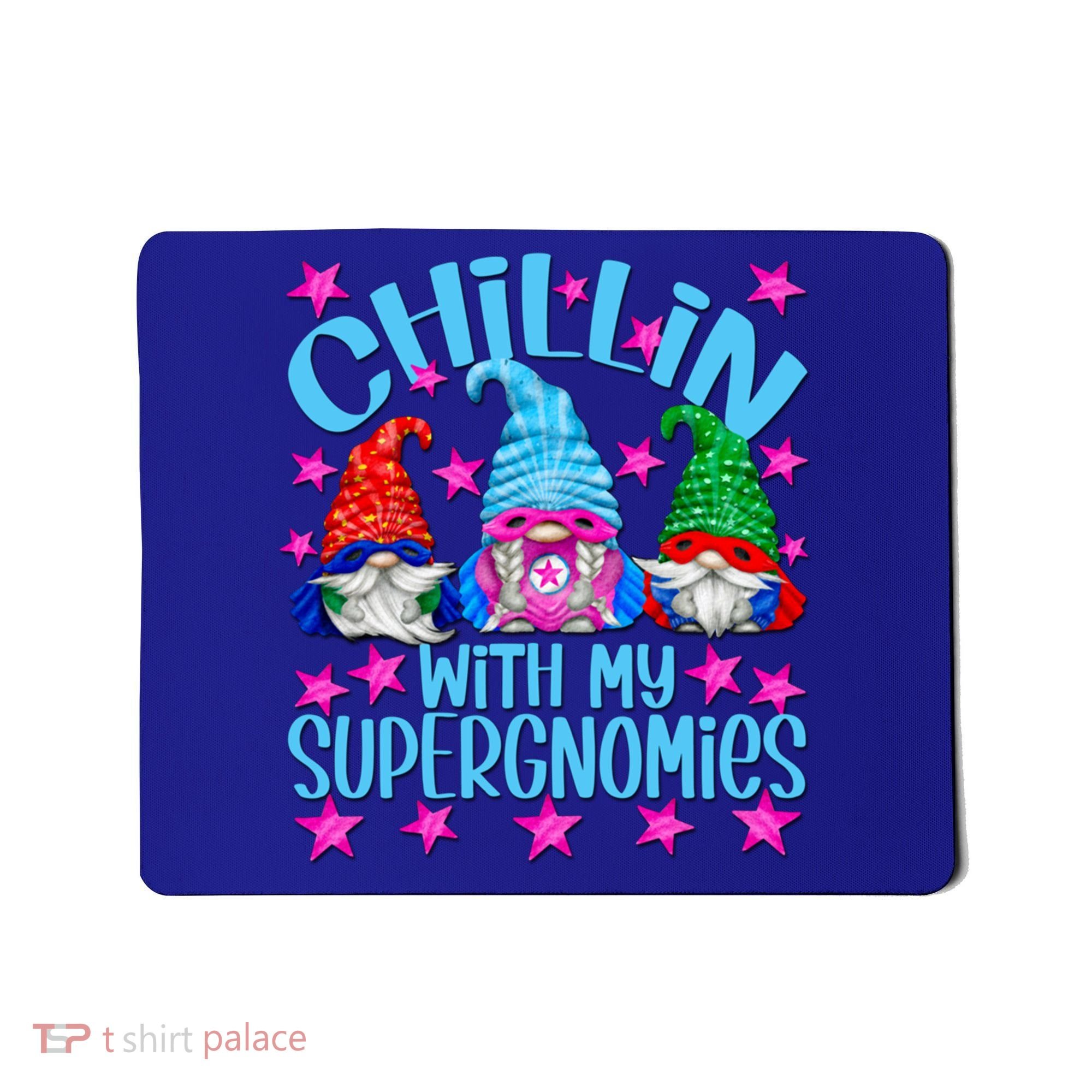 Funny Superhero Gnomes Chillin With My Gnomies Cool Gift Mousepad