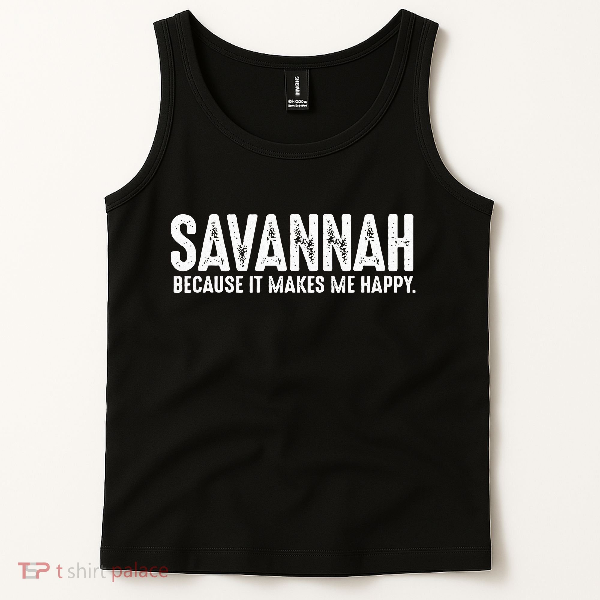 Funny Savannah Georgia Quote Proud US State Joke Tank Top