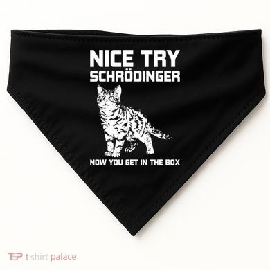 Funny Science Gift Schrödingers Cat Quote Physics Great Gift USA-Made Doggie Bandana