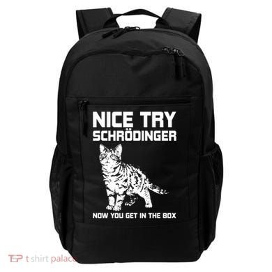 Funny Science Gift Schrödingers Cat Quote Physics Great Gift Backpack