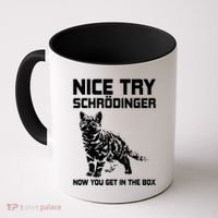 Funny Science Gift Schrödingers Cat Quote Physics Great Gift Coffee Mug thumb 0