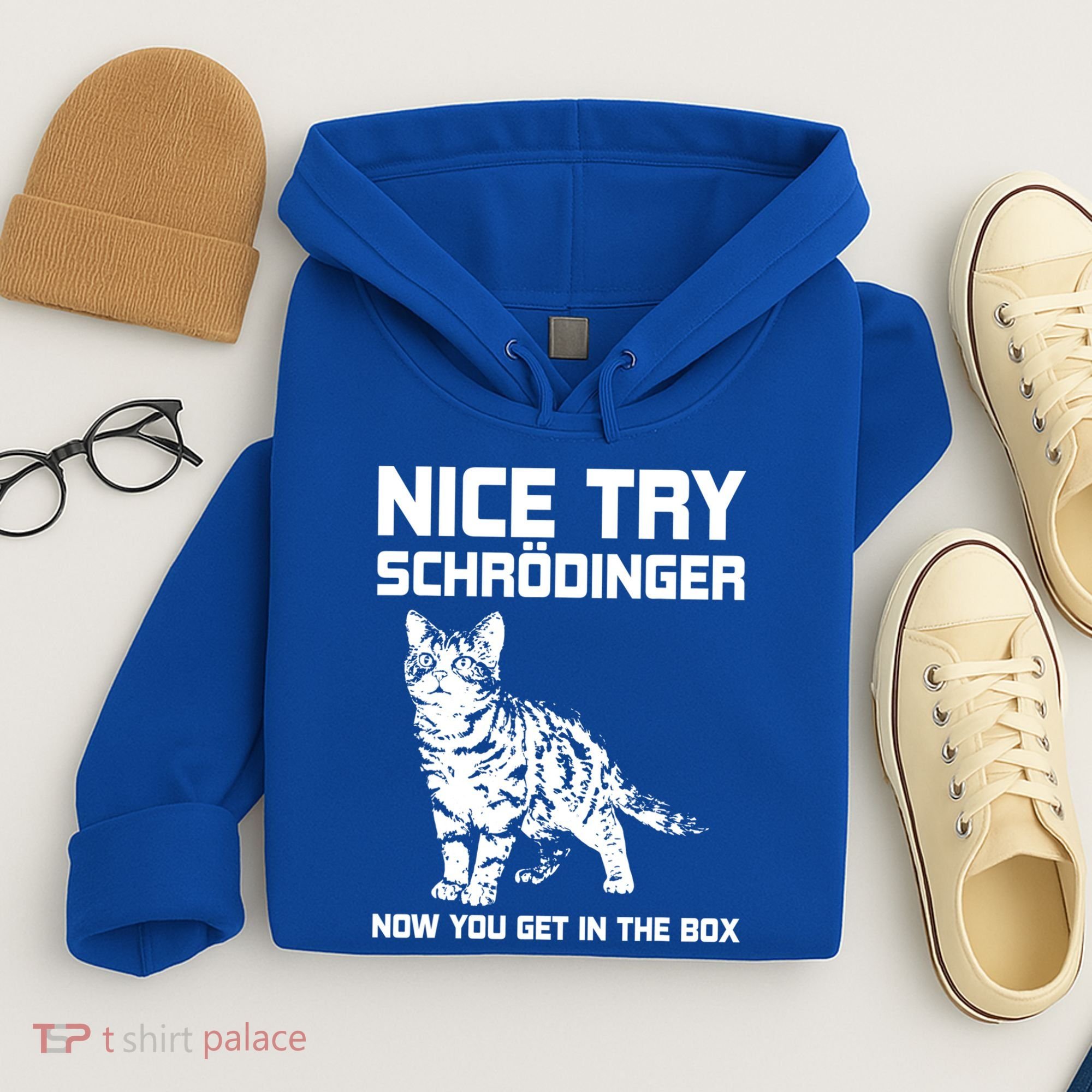 Funny Science Gift Schrödingers Cat Quote Physics Great Gift Hoodie