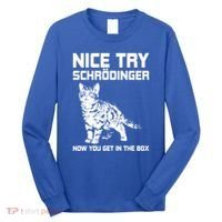 Funny Science Gift Schrödingers Cat Quote Physics Great Gift Long Sleeve Shirt thumb 0