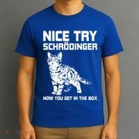 Funny Science Gift Schrödingers Cat Quote Physics Great Gift T-Shirt thumb 3