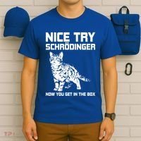 Funny Science Gift Schrödingers Cat Quote Physics Great Gift T-Shirt thumb 6