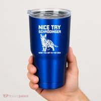Funny Science Gift Schrödingers Cat Quote Physics Great Gift Tumbler thumb 2