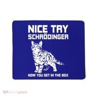 Funny Science Gift Schrödingers Cat Quote Physics Great Gift Mousepad thumb 0