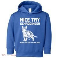 Funny Science Gift Schrödingers Cat Quote Physics Great Gift Toddler Hoodie thumb 0