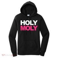 Funny Saying Gift Holy Moly And Gift Women's Hoodie thumb 0
