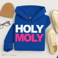 Funny Saying Gift Holy Moly And Gift Hoodie thumb 4