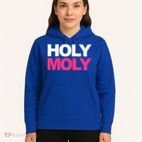 Funny Saying Gift Holy Moly And Gift Hoodie thumb 5