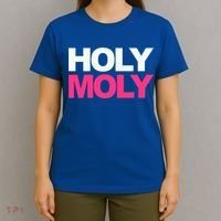 Funny Saying Gift Holy Moly And Gift T-Shirt thumb 4