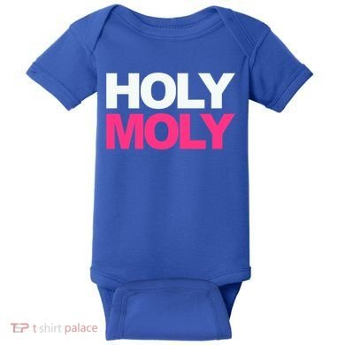 Funny Saying Gift Holy Moly And Gift Baby Bodysuit