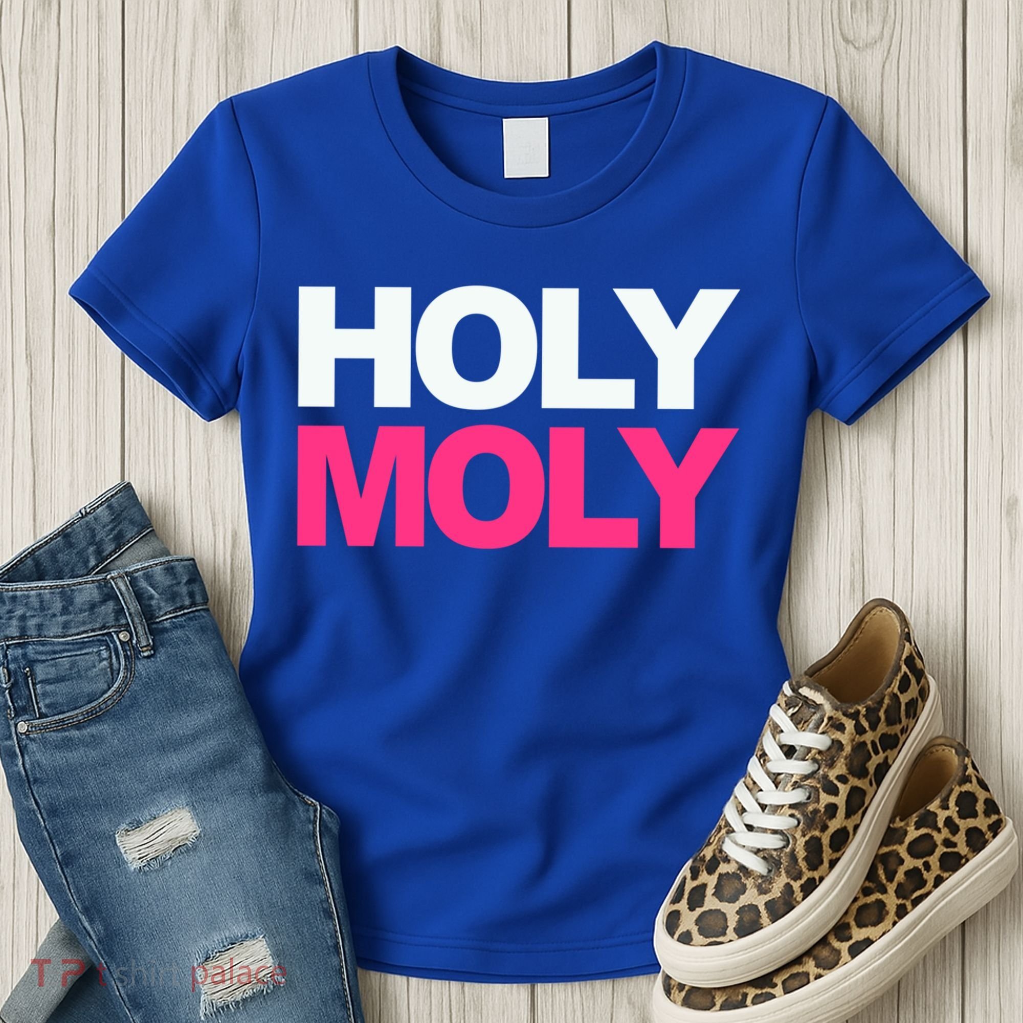 Funny Saying Gift Holy Moly And Gift Women's T-Shirt