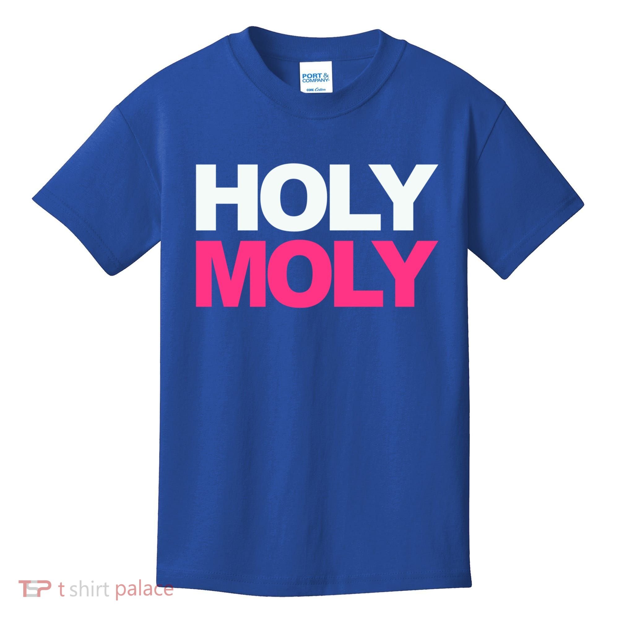 Funny Saying Gift Holy Moly And Gift Kids T-Shirt