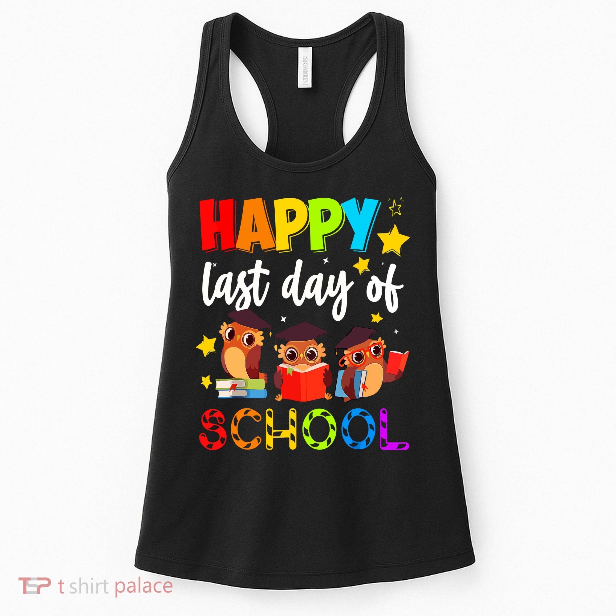 Funny School Gift Cute Owl Last Day Of School Teacher Women's Tank Top