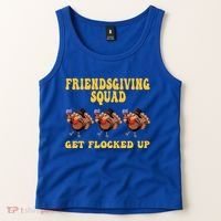 Friendsgiving Squad Get Flocked Up Funny Thanksgiving Tank Top thumb 2