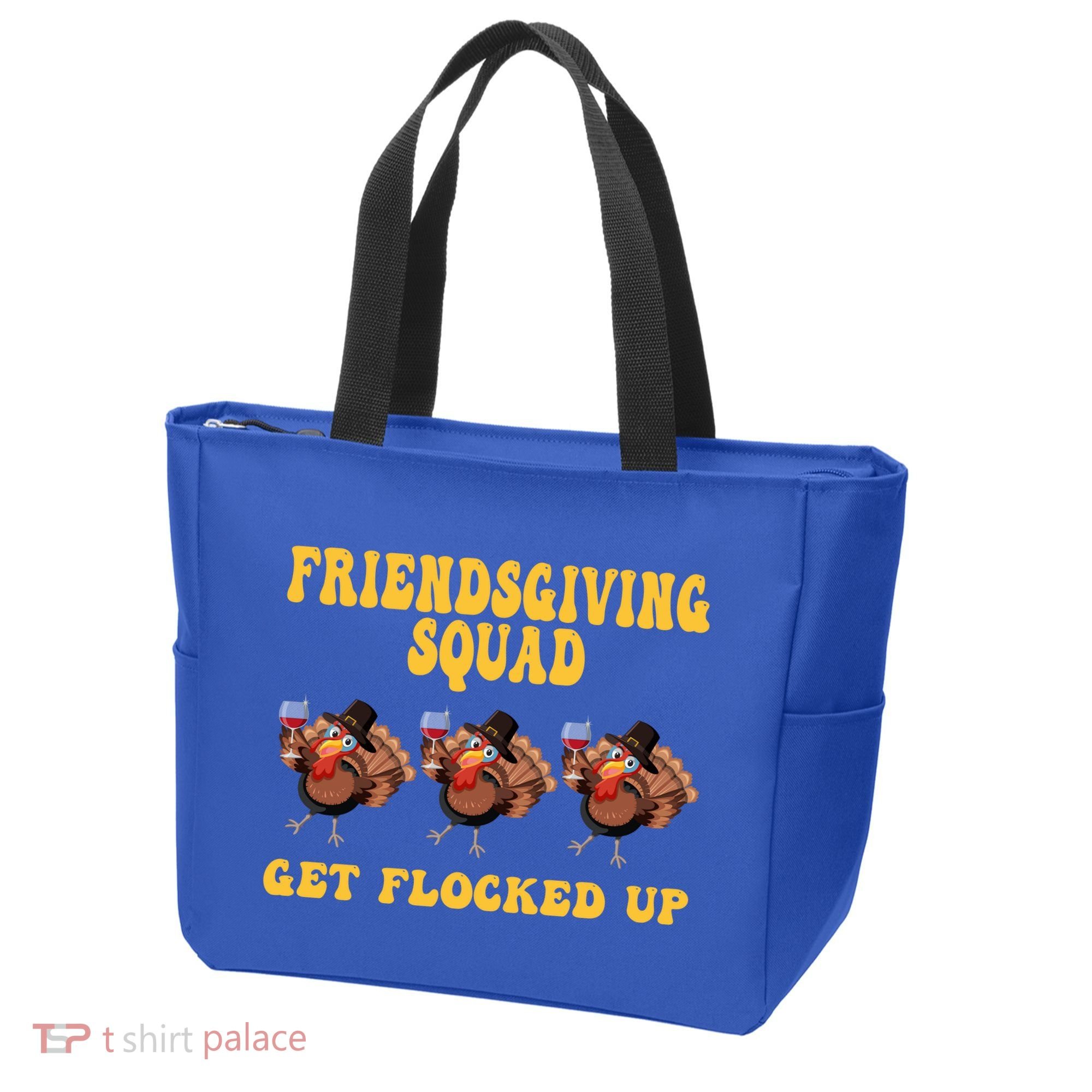 Friendsgiving Squad Get Flocked Up Funny Thanksgiving Tote Bag