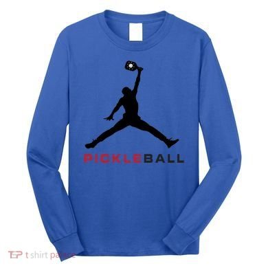 Funny S Gift Pickleball Gift Long Sleeve Shirt