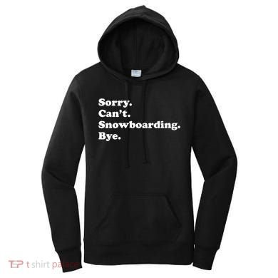 Funny Snowboarding Gift Women's Hoodie