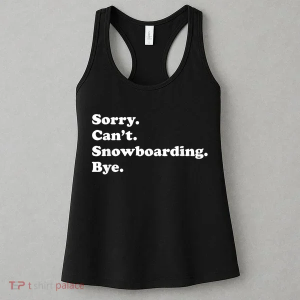 Funny Snowboarding Gift Women's Tank Top
