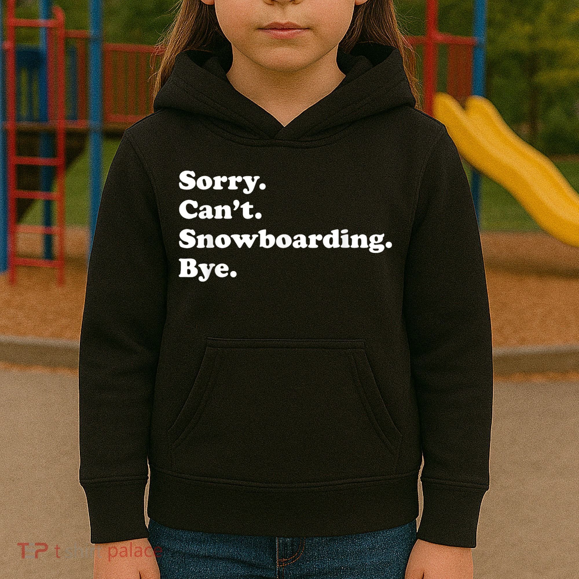Funny Snowboarding Gift Kids Hoodie