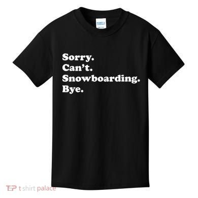 Funny Snowboarding Gift Kids T-Shirt