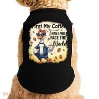 Funny Sarcastic Goose My Coffee Then Face The World Doggie Tank thumb 0