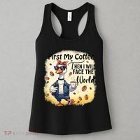 Funny Sarcastic Goose My Coffee Then Face The World Women's Tank Top thumb 3