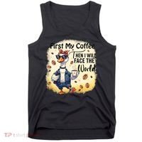 Funny Sarcastic Goose My Coffee Then Face The World Tank Top thumb 0