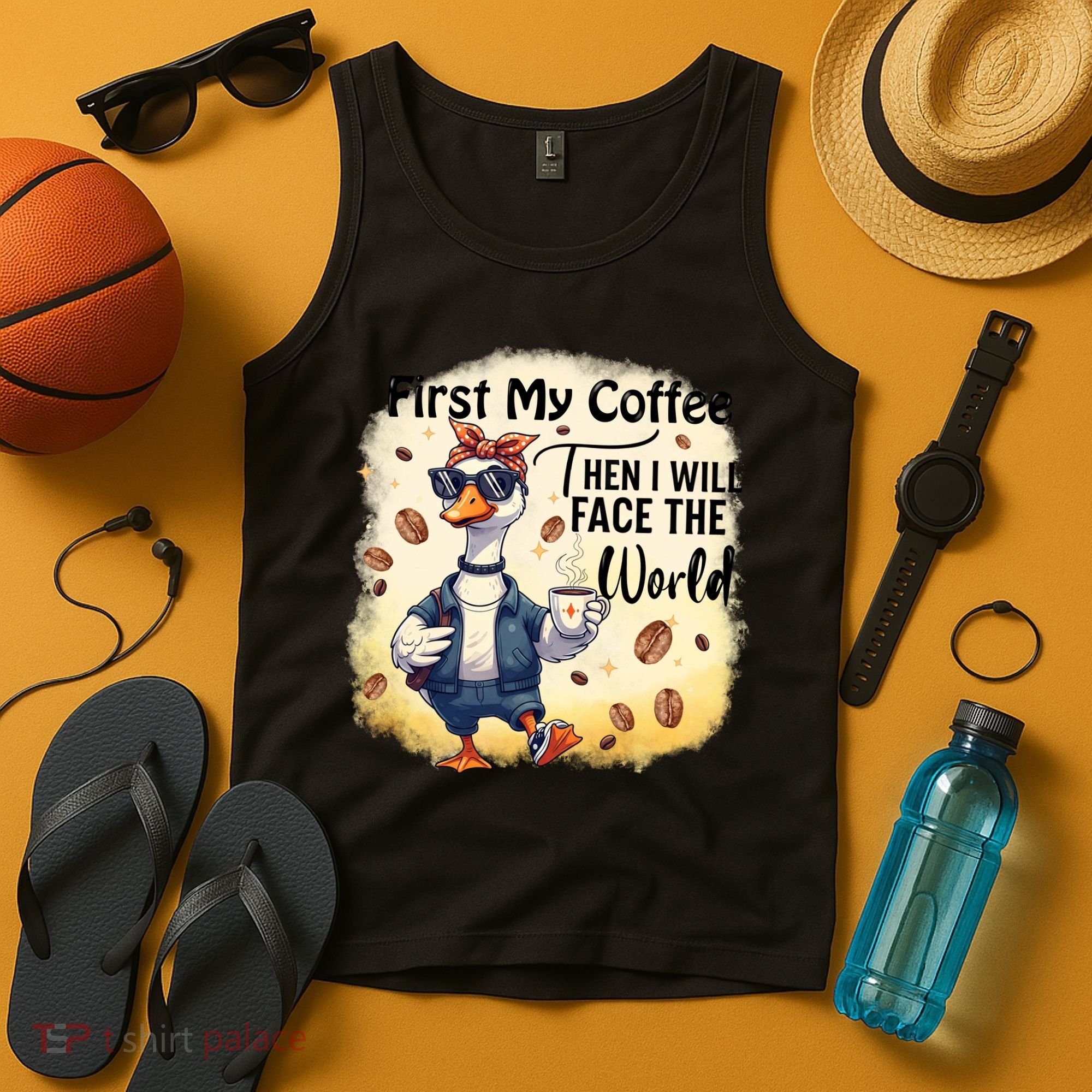 Funny Sarcastic Goose My Coffee Then Face The World Tank Top