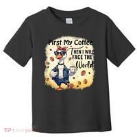 Funny Sarcastic Goose My Coffee Then Face The World Toddler T-Shirt thumb 0
