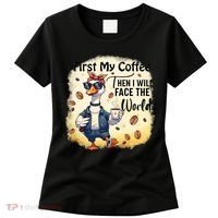 Funny Sarcastic Goose My Coffee Then Face The World Women's T-Shirt thumb 0