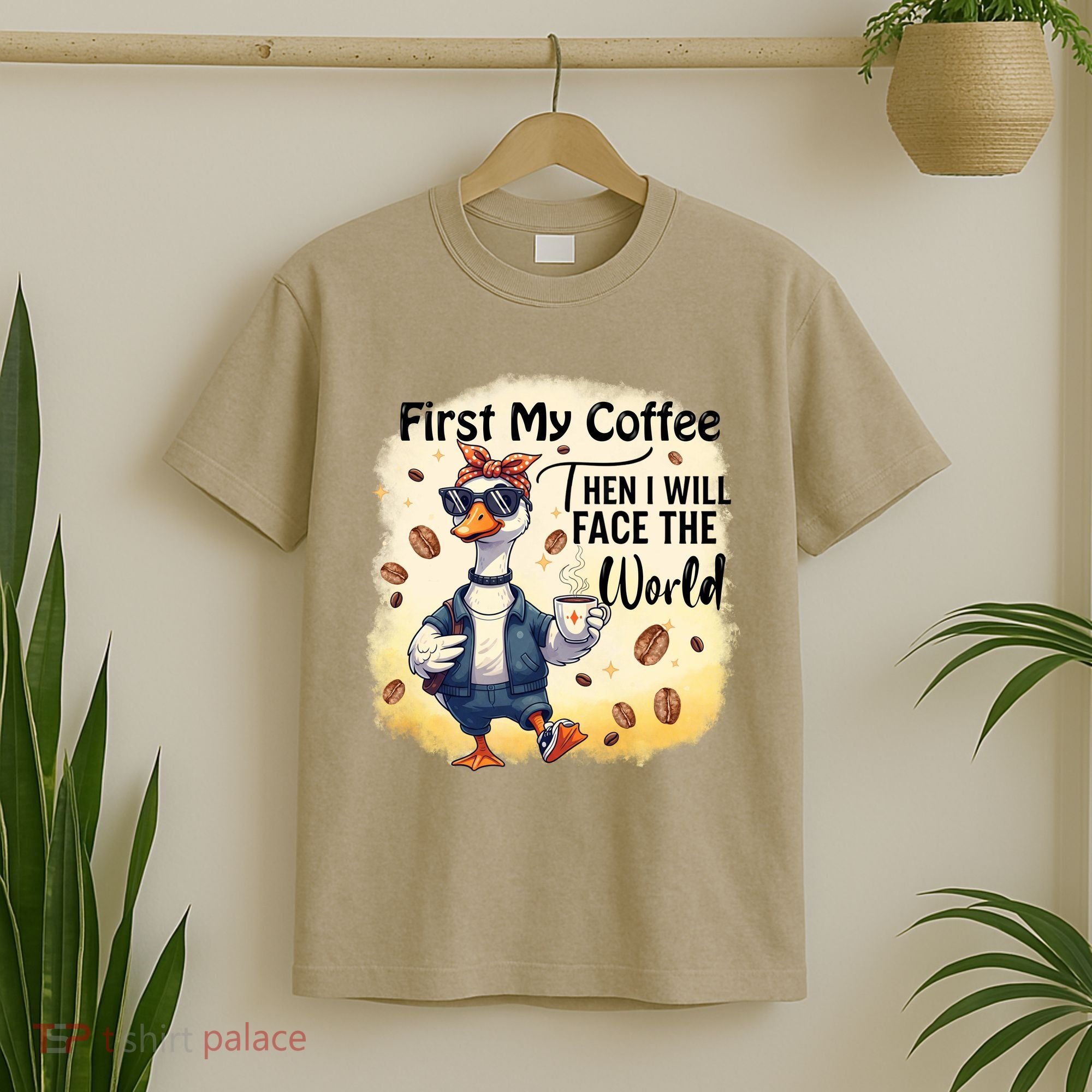 Funny Sarcastic Goose My Coffee Then Face The World T-Shirt