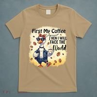 Funny Sarcastic Goose My Coffee Then Face The World T-Shirt thumb 5
