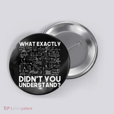 Funny Science Gift Idea Physicist Math Physics Button