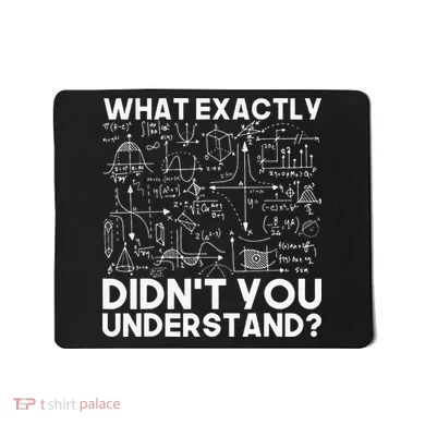 Funny Science Gift Idea Physicist Math Physics Mousepad