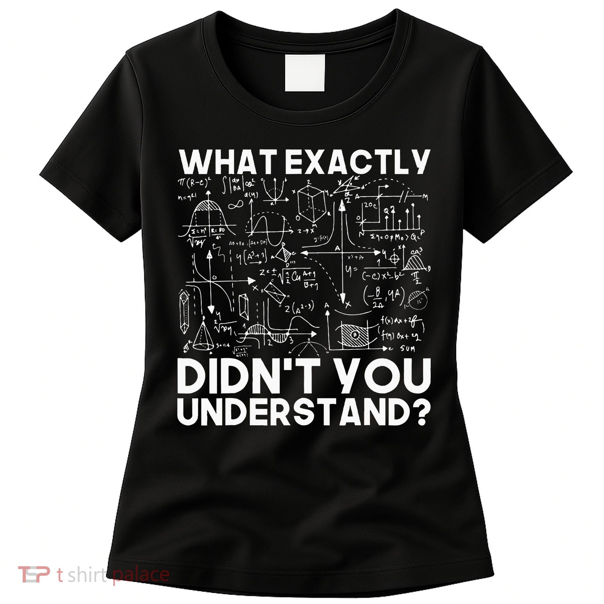 Funny Science Gift Idea Physicist Math Physics Women's T-Shirt