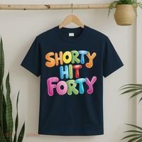 Funny Shorty Hit Forty 40th Birthday Gifts Premium T-Shirt thumb 2