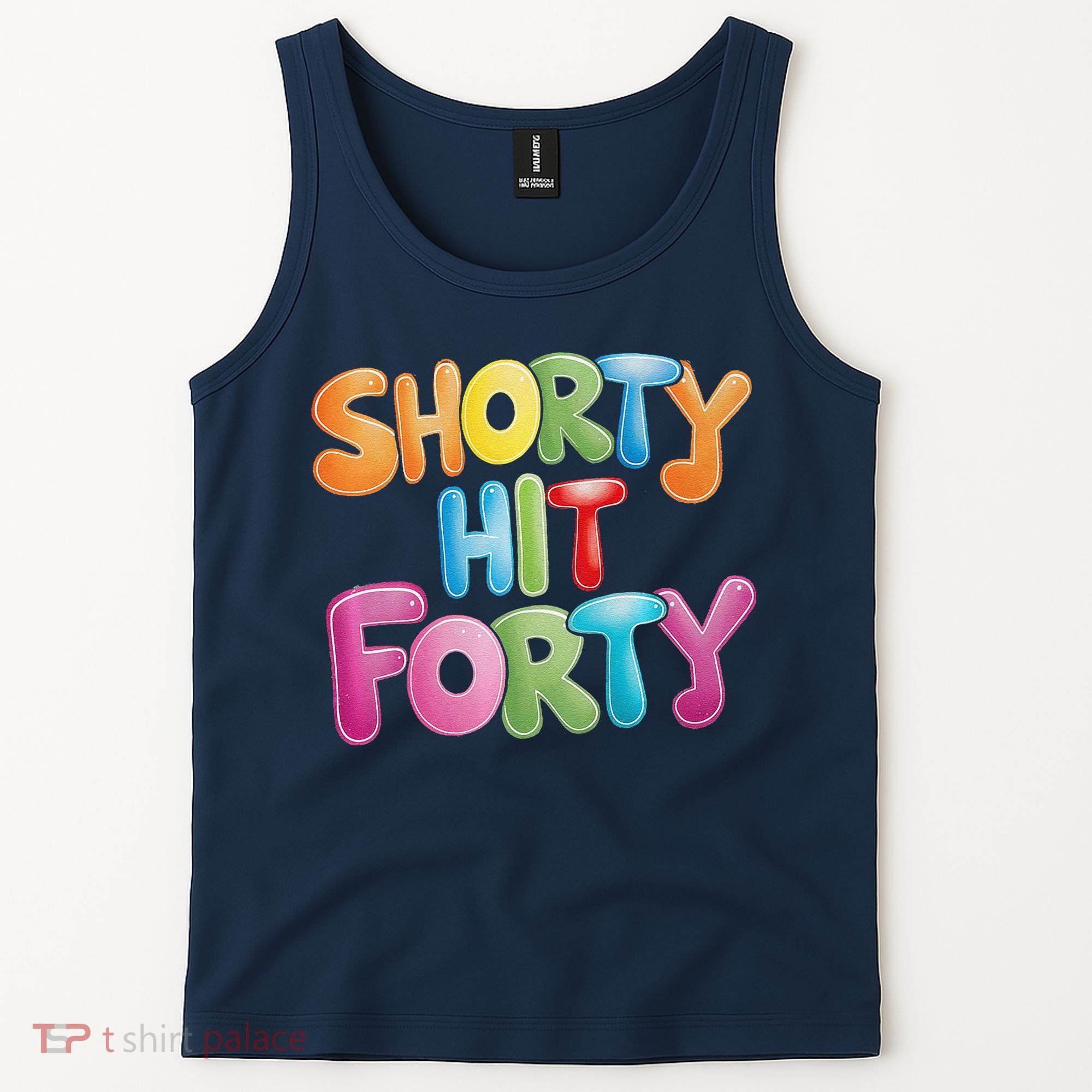 Funny Shorty Hit Forty 40th Birthday Gifts Premium Tank Top