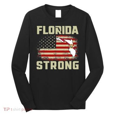 Florida Strong Hurricane Ian Support Florida Long Sleeve Shirt