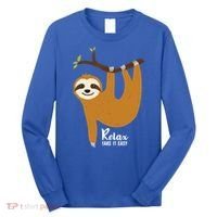 Funny Sloth Hanging On A Tree Gift Funny Sloth Lover Relax Take It Easy Gift Long Sleeve Shirt thumb 0