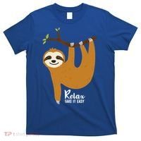 Funny Sloth Hanging On A Tree Gift Funny Sloth Lover Relax Take It Easy Gift T-Shirt thumb 0